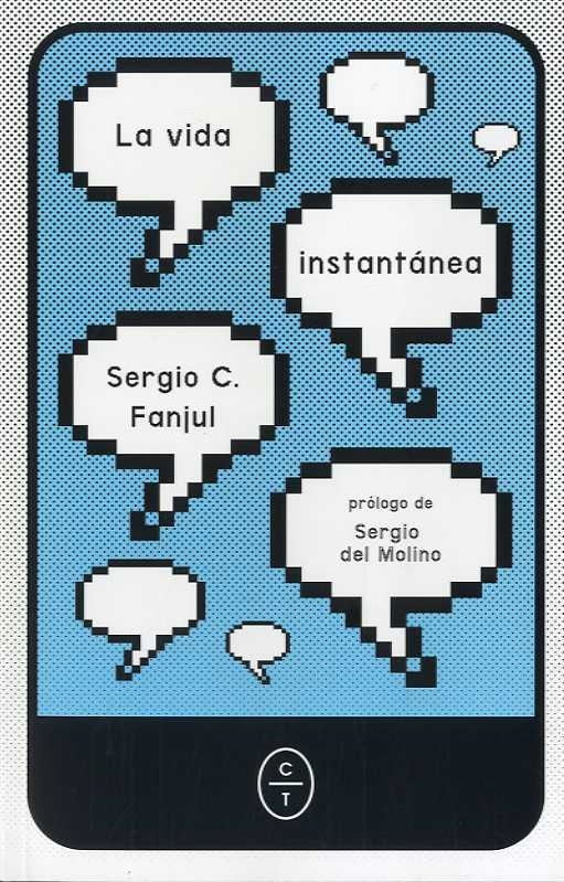 LA VIDA INSTANTÁNEA | 9788494770791 | CUADRO FANJUL, SERGIO