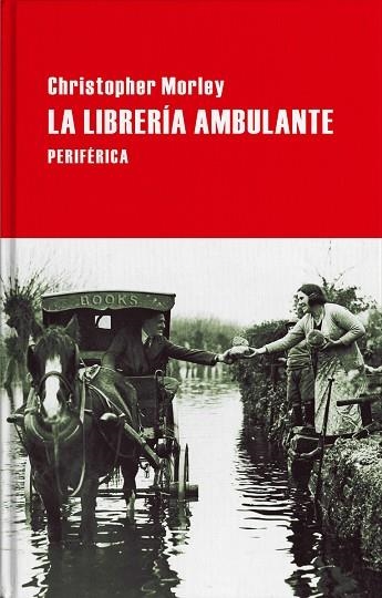 LIBRERIA AMBULANTE,LA | 9788416291779 | CHRISTOPHER MORLEY