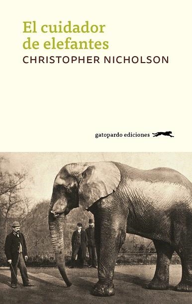 EL CUIDADOR DE ELEFANTES | 9788417109561 | NICHOLSON, CHRISTOPHER