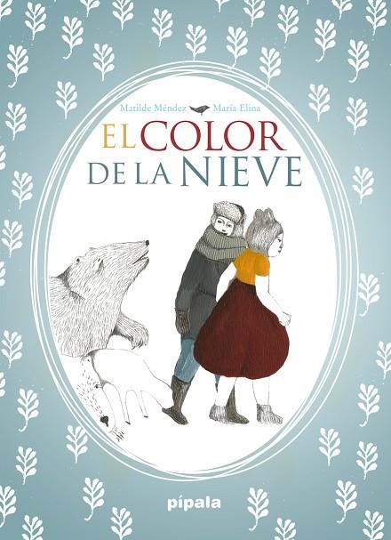 COLOR DE LA NIEVE,EL NE | 9788416287338 | ELINA / MENDEZ