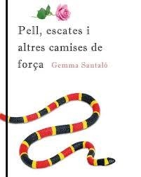 PELL, ESCATES I ALTRES CAMISES DE FORÇA | 9788494881619 | SANTALÓ PUIG, GEMMA