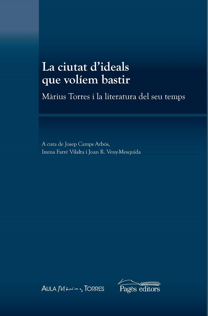 LA CIUTAT D'IDEALS QUE VOLÍEM BASTIR | 9788413030180 | VARIOS AUTORES