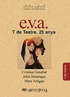 E.V.A. | 9788494907449 | ARTIGAU I QUERALT, MARC/MANRIQUE VICUÑA, JULIO/GENEBAT, CRISTINA