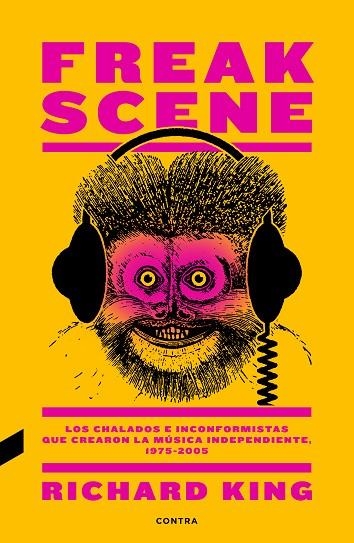 FREAK SCENE | 9788494858383 | KING, RICHARD