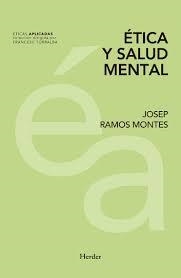 ÉTICA Y SALUD MENTAL | 9788425438462 | RAMOS MONTES, JOSEP