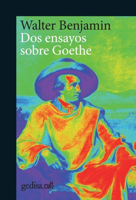 DOS ENSAYOS SOBRE GOETHE | 9788417341770 | BENJAMIN, WALTER