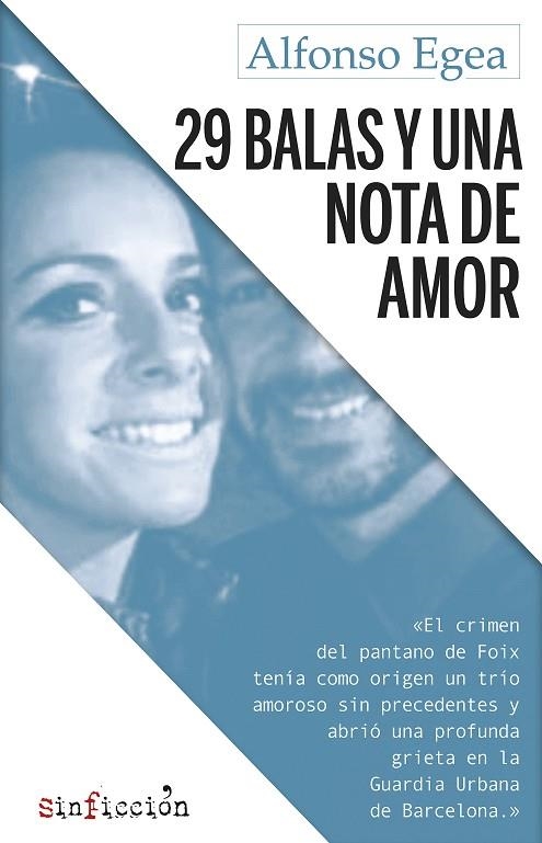 29 BALAS Y UNA NOTA DE AMOR | 9788417077686 | EGEA, ALFONSO