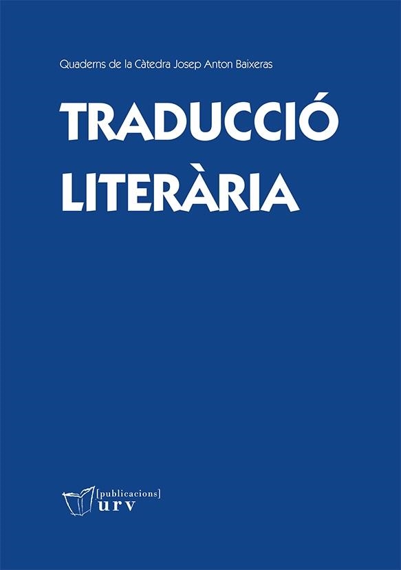 TRADUCCIÓ LITERÀRIA | 9788484246947 | VARIOS AUTORES