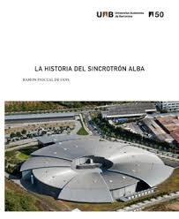 LA HISTORIA DEL SINCROTR?ÓN ALBA | 9788449080357 | PASCUAL DE SANS, RAMON