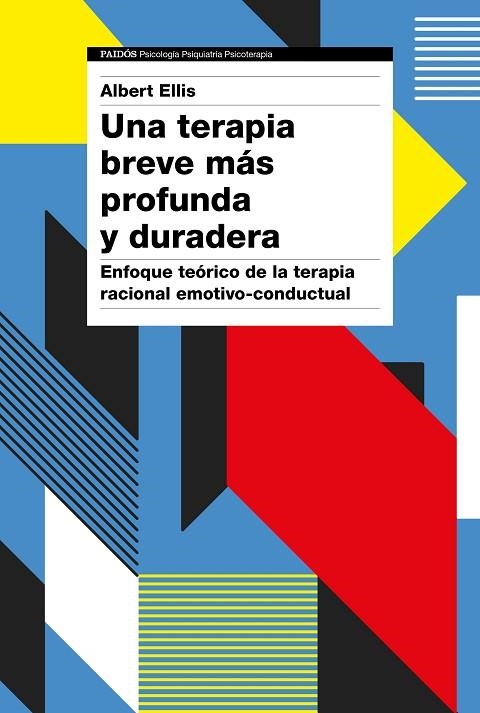 UNA TERAPIA BREVE MÁS PROFUNDA Y DURADERA | 9788449335075 | ELLIS, ALBERT