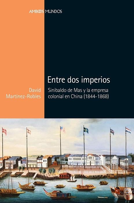 ENTRE DOS IMPERIOS | 9788416662562 | MARTÍNEZ ROBLES, DAVID