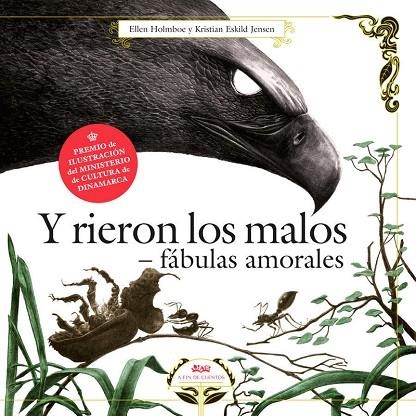 Y RIERON LOS MALOS. FÁBULAS AMORALES. | 9788494632075 | HOLMBOE, HELEN