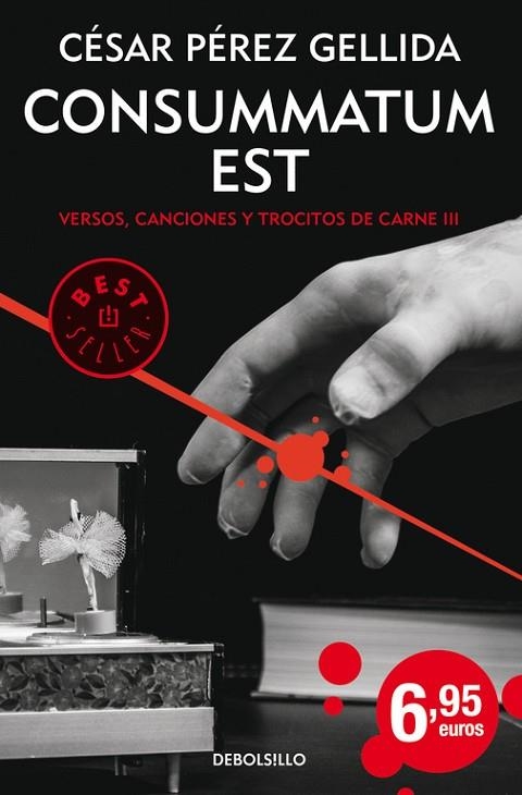 CONSUMMATUM EST (VERSOS, CANCIONES Y TROCITOS DE CARNE 3) | 9788466346887 | PÉREZ GELLIDA, CÉSAR