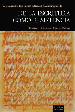 DE LA ESCRITURA COMO RESISTENCIA | 9788491331179 | VARIOS AUTORES