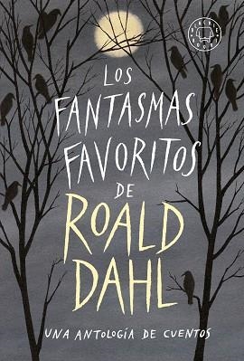 LOS FANTASMAS FAVORITOS DE ROALD DAHL | 9788417552053 | DAHL, ROALD