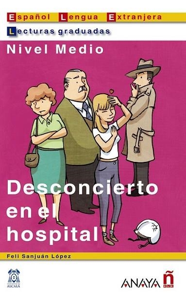 DESCONCIERTO EN EL HOSPITAL. LEC | 9788466700528 | SANJUßN L¾PEZ, FELIS