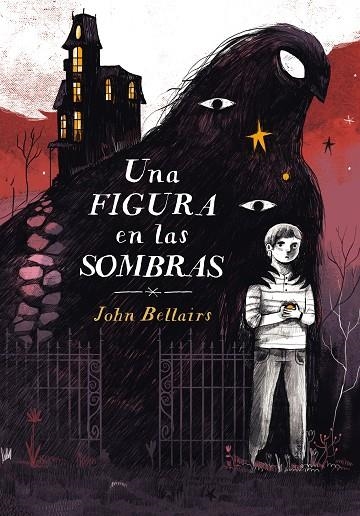 UNA FIGURA EN LAS SOMBRAS (LOS CASOS DE LEWIS BARNAVELT 2) | 9788420433622 | BELLAIRS, JOHN