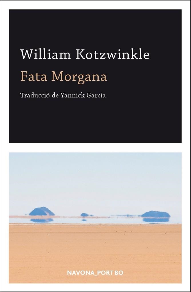 FATA MORGANA | 9788417181543 | KOTZWINKLE, WILLIAM