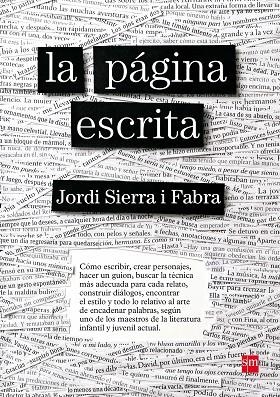 LA PAGINA ESCRITA | 9788467585940 | SIERRA I FABRA, JORDI