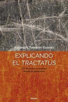 EXPLICANDO EL TRACTATUS | 9788425440458 | ALEJANDRO TOMASINI BASSOLS