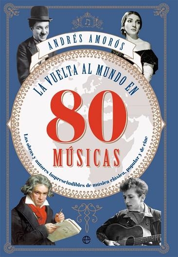 LA VUELTA AL MUNDO EN 80 MÚSICAS | 9788491642565 | AMORÓS GUARDIOLA, ANDRÉS