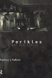 PERIKLES AND HIS CIRCLE | 9780415067942 |  PODLECKI, ANTHONY J