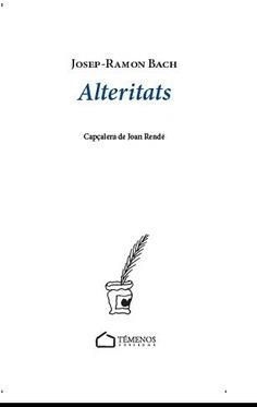 ALTERITATS | 9788494921131 | JOSEP RAMON BACH