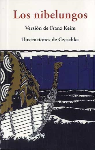 LOS NIBELUNGOS | 9788497165587 | KEIM, FRANZ