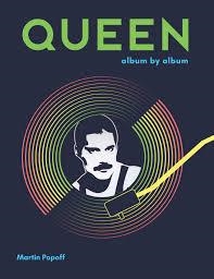 QUEEN: ALBUM BY ALBUM (HARDBACK) | 9780760362839 | MARTIN POPOFF