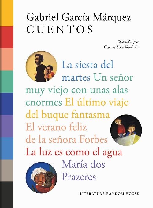 CUENTOS | 9788439734901 | GARCÍA MÁRQUEZ, GABRIEL ; SOLE VENDRELL, CARME