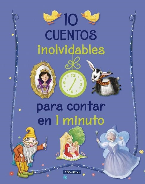 10 CUENTOS INOLVIDABLES PARA CONTAR EN 1 MINUTO | 9788448851323 | VARIOS AUTORES,