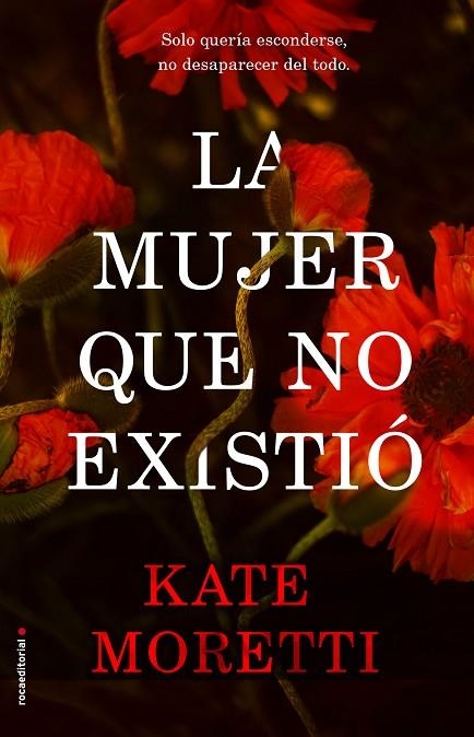 LA MUJER QUE NO EXISTIÓ | 9788417092337 | MORETTI, KATE