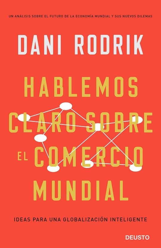 HABLEMOS CLARO SOBRE EL COMERCIO MUNDIAL | 9788423429981 | RODRIK, DANI