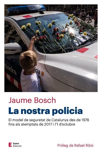 LA NOSTRA POLICIA | 9788497666466 | BOSCH MESTRES, JAUME