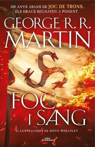 FOC I SANG (CANÇÓ DE GEL I FOC) | 9788420434117 | MARTIN, GEORGE R.R./WHEATLEY, DOUG