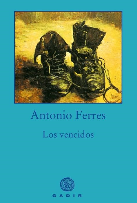 LOS VENCIDOS | 9788494945038 | FERRES, ANTONIO