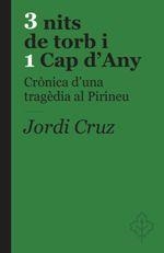 3 NITS DE TORB I 1 CAP D'ANY | 9788415315575 | CRUZ I SERRA, JORDI