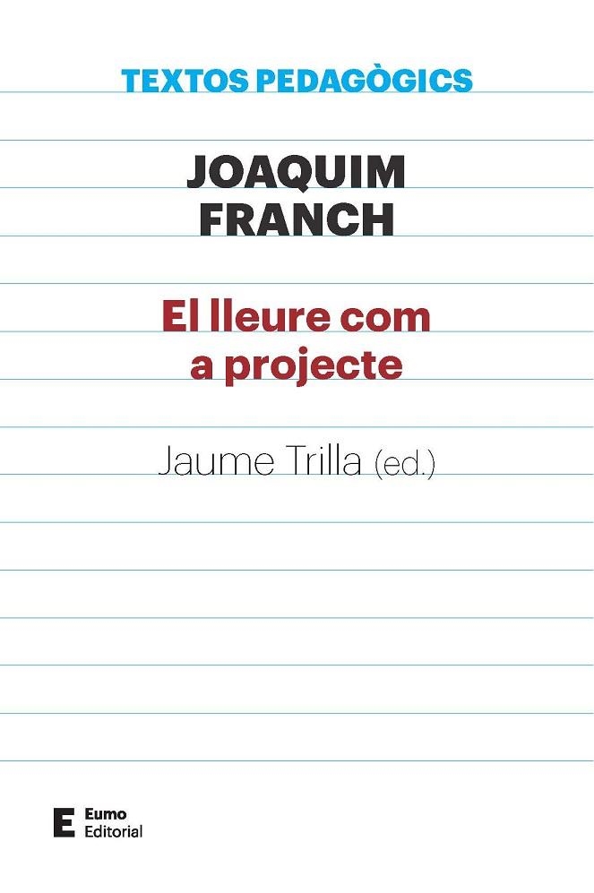 EL LLEURE COM A PROJECTE | 9788497666411 | FRANCH BATLLE, JOAQUIM