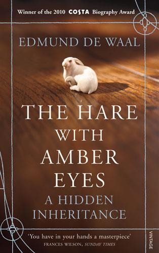 HARE WITH AMBER EYES, THE | 9780099539551 | DE WAAL, EDMUND