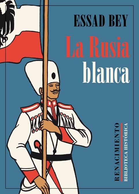 LA RUSIA BLANCA | 9788417550240 | BEY, ESSAD