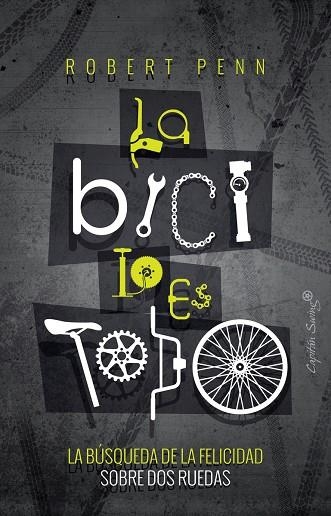 BICI LO ES TODO,LA | 9788494886164 | PENN,ROBERT