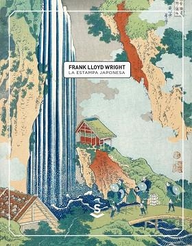 LA ESTAMPA JAPONESA | 9788494839658 | LLOYD WRIGHT, FRANK