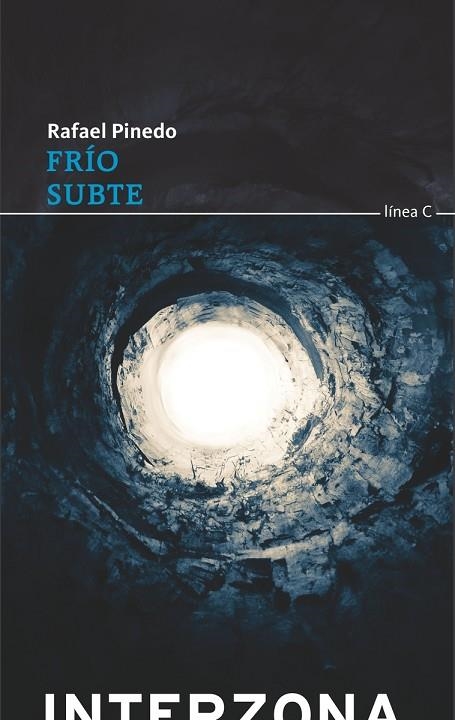 FRIO. SUBTE. | 9789871920082 | PINEDO, RAFAEL