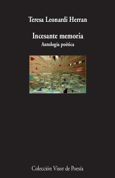 INCESANTE MEMORIA | 9788498953473 | LEONARDI HERRAN, TERESA