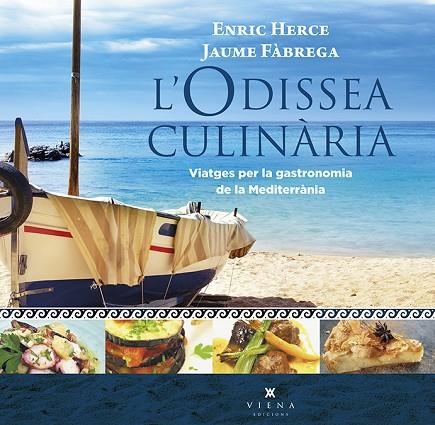 L'ODISSEA CULINÀRIA | 9788494906619 | HERCE CARMONA, ENRIC/FÀBREGA I COLOM, JAUME