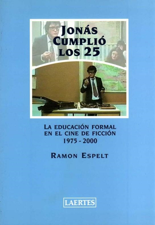 JONAS CUMPLIO LOS 25 -EDUCACION | 9788475844565 | ESPELT, RAMON