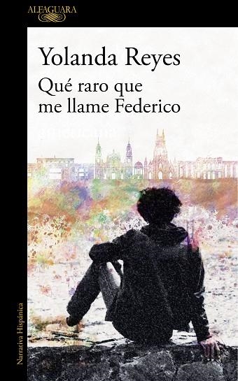 QUÉ RARO QUE ME LLAME FEDERICO (MAPA DE LAS LENGUAS) | 9788420434971 | REYES, YOLANDA