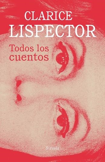 TODOS LOS CUENTOS | 9788417454678 | LISPECTOR, CLARICE