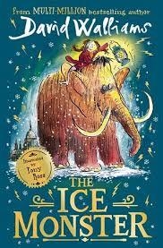 THE ICE MONSTER | 9780008297244 | DAVID WALLIAMS, TONY ROSS (ILLUSTRATOR)