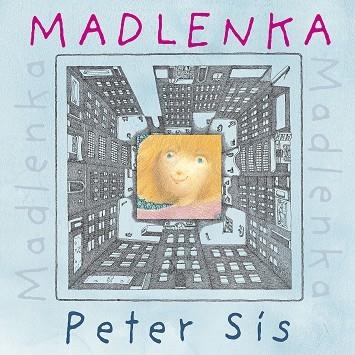 MADLENKA | 9788494885914 | PETER SIS